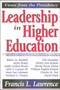 Leadership in Higher Education : Views from the Presidency