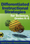 Differentiated Instructional Strategies for Science, Grades K-8