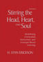 Stirring the Head, Heart, and Soul : Redefining Curriculum, Instruction, and Concept-Based Learning