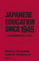 Japanese Education since 1945 : A Documentary Study