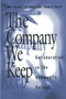 The Company We Keep : Collaboration in the Community College