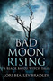 Bad Moon Rising : Premium Hardcover Edition