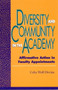 Diversity and Community in the Academy : Affirmative Action in Faculty Appointments