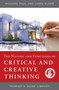 The Nature and Functions of Critical  Creative Thinking