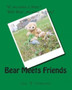 Bear Meets Friends