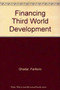 Financing Third World Development