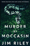 Murder by Moccasin : Large Print Edition