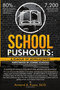 School Pushouts: A Plague of Hopelessness Perpetrated Zombie Schools