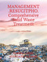 MANAGEMENT .RESUCITPHO. Comprehensive Solid Waste Treatment. : Integral treatment of urban solid waste. Integral Plant for the industrial process of the domestic, comercial and industrial solid waste.