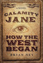 Calamity Jane : Premium Hardcover Edition