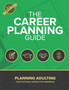 The Career Planning Guide : Planning Adulting