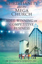 Christianity and the Mega Church : Soul Winning or Competitive Business