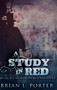 A Study In Red : Clear Print Hardcover Edition