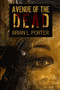 Avenue Of The Dead : Clear Print Edition