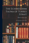 The Echinoderm Fauna of Torres Strait : Its Composition and Its Origin