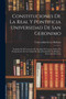 Constituciones De La Real Y Pontificia Universidad De San Geronimo : Fundada En El Convento De San Juan De Letran, Orden De Predicadores, De La Ciudad De San Cristobal De La Habana, En La Isla De Cuba