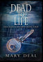 Dead To Life : Premium Large Print Hardcover Edition