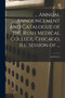 ... Annual Announcement and Catalogue of the Rush Medical College, Chicago, Ill. Session of ...; 68 : 1910-11