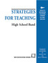 Strategies for Teaching High School Band