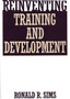 Reinventing Training and Development