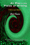 At Play in the Fields of Writing : A Serio-ludic Rhetoric