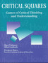 Critical Squares : Games of Critical Thinking and Understanding