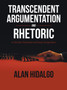Transcendent Argumentation and Rhetoric : In Socratic Discourse and Essay Composition