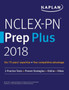 Nclex-PN Prep Plus 2018 : 2 Practice Tests + Proven Strategies + Online + Video