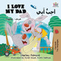 I Love My Dad (English Arabic) : Arabic Bilingual Children's Book