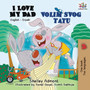 I Love My Dad : English Serbian Bilingual Book