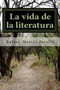 La vida de la literatura