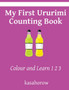 My First Ururimi Counting Book : Colour and Learn 1 2 3 : 2