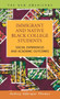 Immigrant and Native Black College Students : Social Experiences and Academic Outcomes