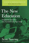 The New Education : Progressive Education One Hundred Years Ago Today