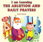 I Am Learning the Ablution  Daily Prayers