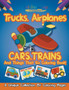 Trucks, Airplanes, Cars, Trains, And Things That Go Coloring Book!