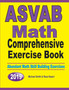 ASVAB Math Comprehensive Exercise Book : Abundant Math Skill Building Exercises