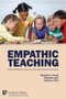 Empathic Teaching : Promoting Social Justice in the Contemporary Classroom