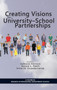Creating Visions for University - School Partnerships