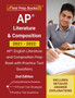 AP Literature and Composition 2021 - 2022 : AP English Literature and Composition Prep Book with Practice Test Questions [2nd Edition]