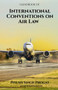International Conventions on Air Law