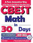 CBEST Math in 30 Days : The Most Effective CBEST Math Crash Course