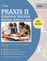 Praxis II Elementary Education Multiple Subjects 5001 : Study Guide with 325+ Practice Test Questions [4th Edition]