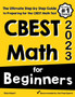 CBEST Math for Beginners : The Ultimate Step by Step Guide to Preparing for the CBEST Math Test