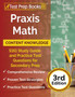 Praxis Math Content Knowledge : 5161 Study Guide and Practice Test Questions for Secondary Prep [3rd Edition]