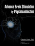 Advance Brain Stimulation by Psychoconduction