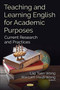 Teaching and Learning English for Academic Purposes : Current Research and Practices
