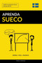 Aprenda Sueco - Rapido / Facil / Eficiente : 2000 Vocabularios Chave