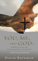 You, Me, and God : A Reflection on Intimate Relationships