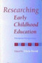 Researching Early Childhood Education : European Perspectives Researching Early Childhood Education : European Perspectives